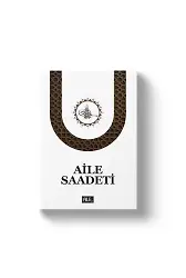 Aile Saadeti | S. Muhammed Saki Elhüseyni