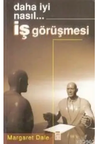 Daha İyi Nasıl... İş Görüşmesi