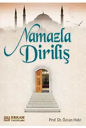 Namazla Diriliş - Prof. Dr. Özcan Hıdır