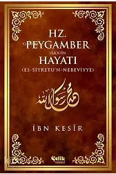 Hz. Peygamber (S.a.v.)'İn Hayatı