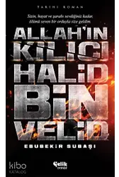 Allah'ın Kılıcı Halid Bin Velid