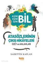 Atasözlerinin Çıkış Hikâyeleri