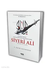 Allah'ın Kılıcı Evliyaların Piri Yiğitlerin Şahı Siyeri Ali