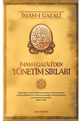 İmam-I Gazali'den Yönetim Sırları