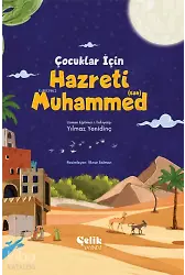 Çocuklar İçin Hazreti Muhammed (Sav)