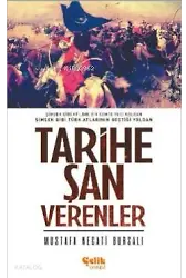 Tarihe Şan Verenler