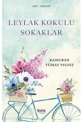 Leylak Kokulu Sokaklar