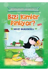 Bizi Kimler Dinliyor ?