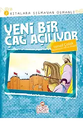 Yeni Bir Çağ Açılıyor / Kıtalara Sığmayan Osmanlı-2