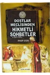 Dostlar Meclisinden Hikmetli Sohbetler