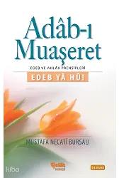Adab-I Muaşeret - Edeb Ya Hu!