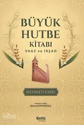 Büyük Hutbe Kitabı - Vaaz Ve İrşad