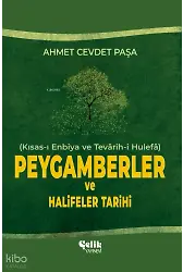 Kısas-I Enbiya Ve Tevârih-İ Hulefâ - Peygamberler Ve Halifeler Tarihi (Ciltli)
