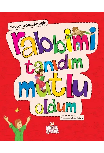 Rabbimi Tanıdım Mutlu Oldum