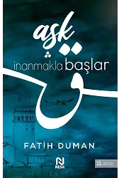Aşk İnanmakla Başlar Yandık Elhamdülillah