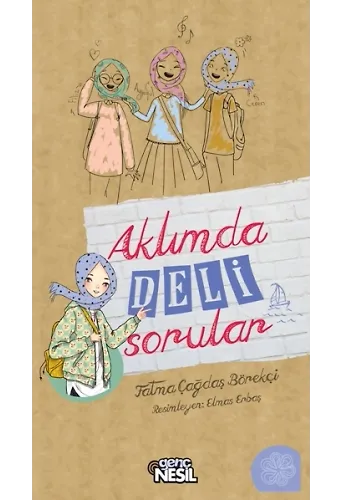 Aklımda Deli Sorular