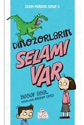 Bizim Matrak Sınıf 2 / Dinozorların Selamı Var