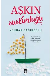 Aşkın Suskunluğu