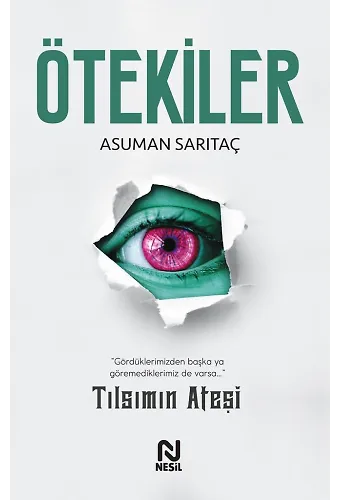 Ötekiler - Tılsımın Ateşi