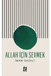 Allah İçin Sevmek