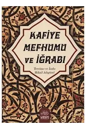 Kafiye Mefhumu Ve İğrabı