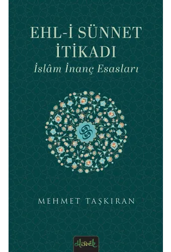 Ehl-İ Sünnet İtikadı İslam İnanç Esasları