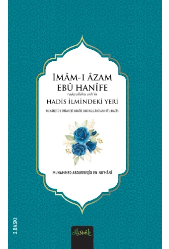 İmam-I A'zam Ebu Hanife (R.a.)'İn Hadis İlmindeki Yeri