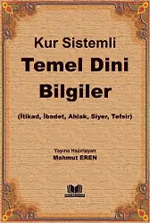 Kur Sistemli Temel Dini Bilgiler