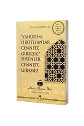 Yahudi Ve Hristiyanlar Cennete Girecek Diyenler Cennete