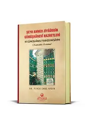 Şeyh Ahmet Ziyauddin Gümüşhanevi Hazretleri