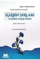 Kalbin Sırları Ve Kalbin Acayip Halleri
