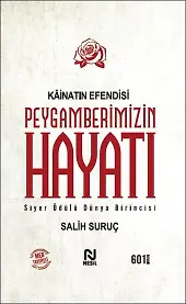 Kainatın Efendisi Peygamberimizin Hayatı (Tek Cilt)