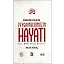 Kainatın Efendisi Peygamberimizin Hayatı (Tek Cilt)