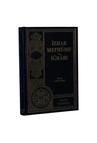 İzhar Mefhumu Ve İğrabı