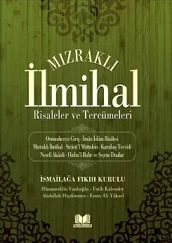 Mızraklı İlmihal Risaleler Ve Tercümeleri