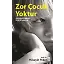 Zor Çocuk Yoktur