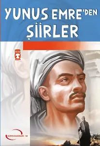 Yunus Emre'den Şiirler (Gençlik Klasikleri)