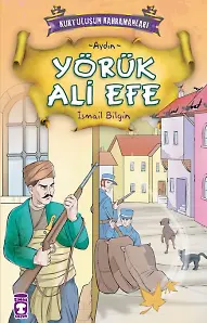 Yörük Ali Efe - Kurtuluşun Kahramanları 1 (9)