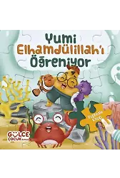 Yumi Elhamdülillah'ı Öğreniyor / Yapbozlu Kitap