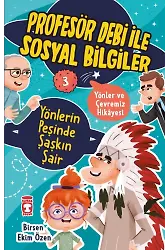 Yönlerin Peşinde Şaşkın Şair - Profesör Debi İle Sosyal Bilgiler