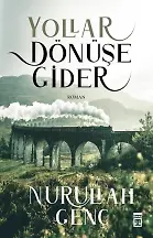 Yollar Dönüşe Gider