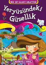 Yeryüzündeki Güzellik - Her Şey Allah'ı Anlatıyor