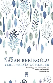 Yerli Yersiz Cümleler (Bez Ciltli)