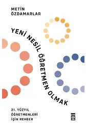 Yeni Nesil Öğretmen Olmak