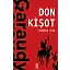 Yaşanmış Şiir: Don Kişot
