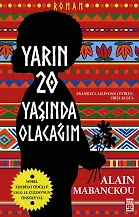 Yarın 20 Yaşında Olacağım