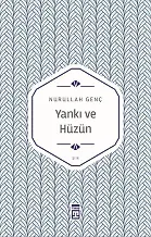 Yankı Ve Hüzün