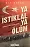 Ya İstiklal Ya Ölüm