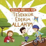 Verdiğin Nimetler İçin Teşekkür Ederim Allah'ım