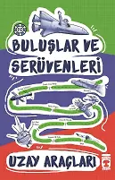 Uzay Araçları - Buluşlar Ve Serüvenleri